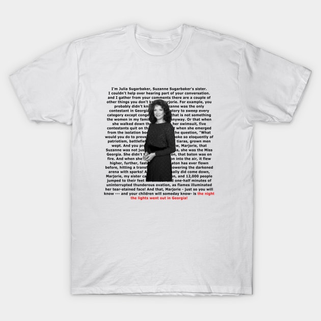 julia sugarbaker rant T-Shirt by aluap1006